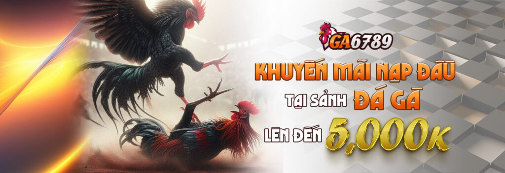 Khuyến mãi nạp đầu lên tới 5 triệu ở GA6789