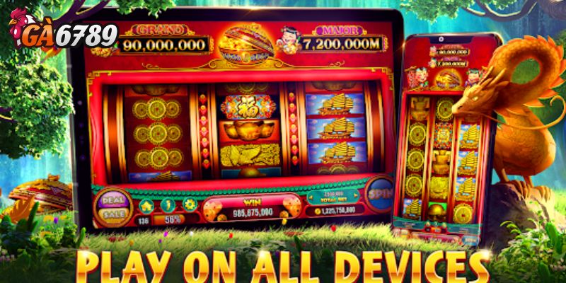 Chơi mượt trên mọi thiết bị