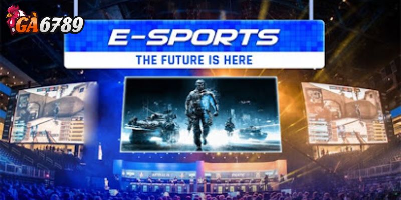 Nền tảng cá cược E-sports GA6789 hàng đầu